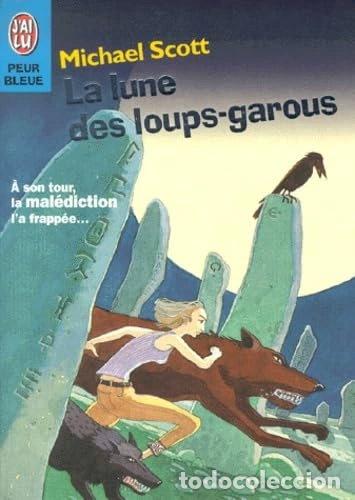 Livres: La lune des loups-garous- 9782290304655