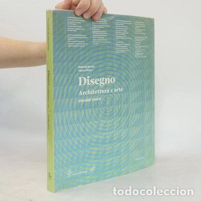 Livres: Disegno, architettura e arte: volume unico- 9788822172471