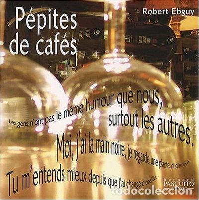 Livres: P&eacute;pites de caf&eacute;s- 9782350850320