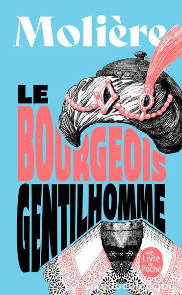 Livres: Le bourgeois gentilhomme- 9782253037804
