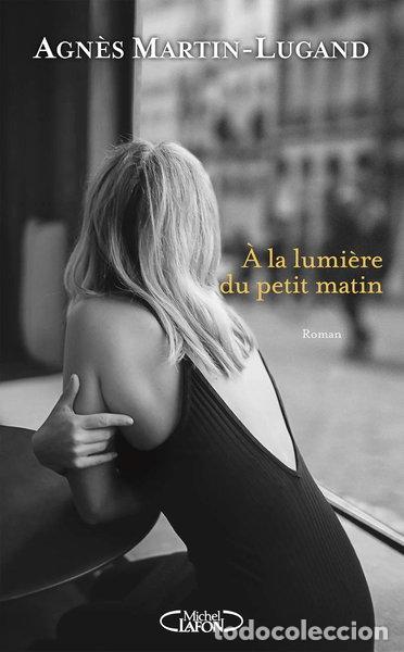 B&uuml;cher: A la lumi&egrave;re du petit matin- 9782749929026