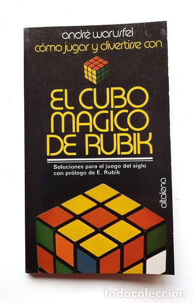 Libros: C&oacute;mo jugar y divertirse con el cubo m&aacute;gico de Rubik- 9788474750942