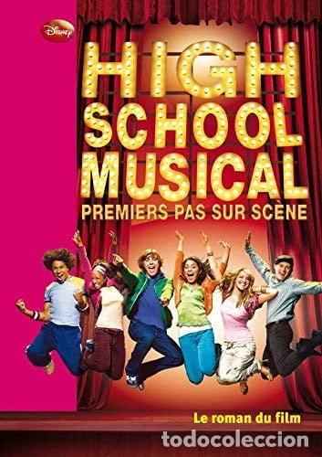 Libros: High school musical, premiers pas sur sc&egrave;ne- 9782012018884