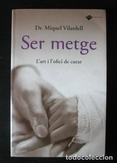 Libros: Ser metge- 9788496981515