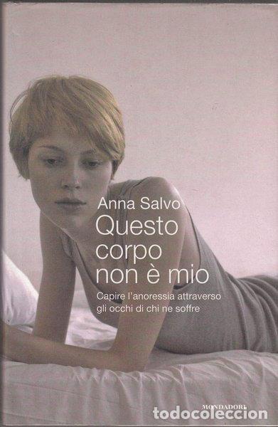 Libri di seconda mano: Questo corpo non &egrave; mio- 9788804575979