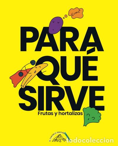 Libros: Para qu&eacute; sirve: Frutas y hortalizas- 9798774743575