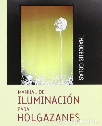 books: Manual de Iluminaci&oacute;n Para Holgazanes- 9789871068845