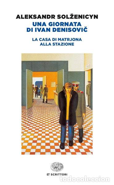 books: Una giornata di Ivan Denisovič - La casa di Matrjona - Alla stazione- 9788806226138