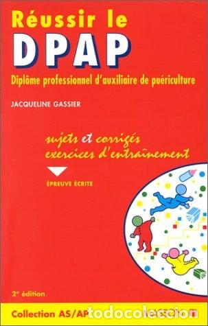 books: R&eacute;ussir le DPAP: Sujets corrig&eacute;s d'examen- 9782225856136