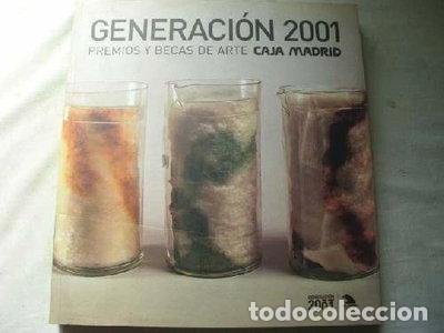 Libros: Generaci&oacute;n 2001: Premios y becas de arte Caja Madrid- 9788495321206