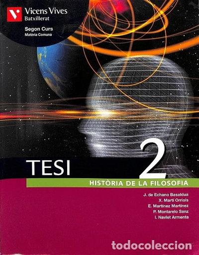 Libros: Tesi 2. Hist&ograve;ria de la Filosofia Segon Curs- 9788431670740
