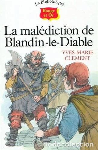 Libros: La mal&eacute;diction de Blandin-le-Diable- 9782261035786