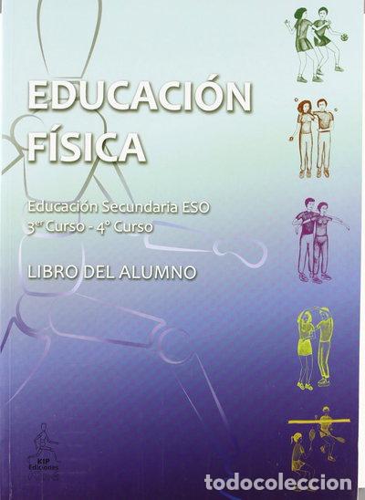Libros: Educaci&oacute;n F&iacute;sica, 3 y 4 ESO- 9788493016395