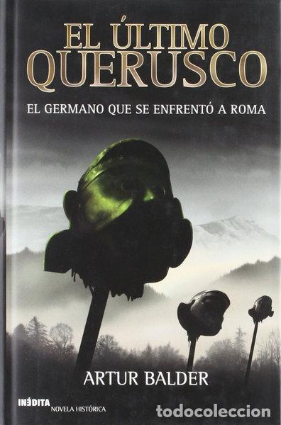 Libros: El &uacute;ltimo querusco- 9788496364318