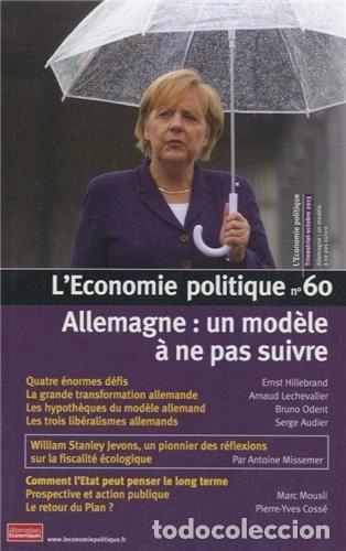 Libros: L'Economie politique, N&deg; 60, octobre 2013 : Allemagne : un mod&egrave;le &agrave; ne pas su...- 9782352400905