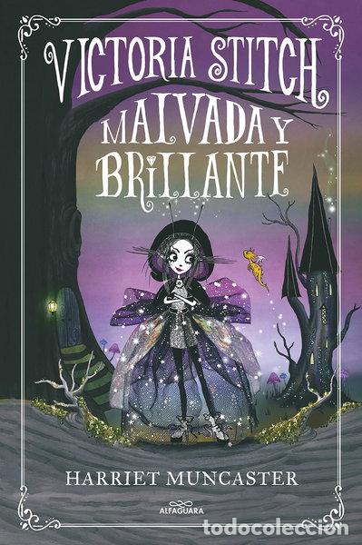 Libros: Victoria Stitch: Malvada y brillante- 9788420452906