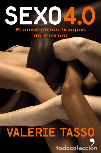 Libros: Sexo 4.0: &iquest;Un nuevo (des)orden amoroso?- 9788499985961