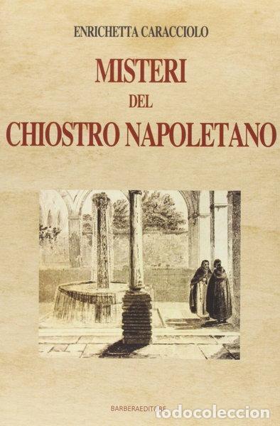 Libros: Misteri del chiostro napoletano- 9788878995635