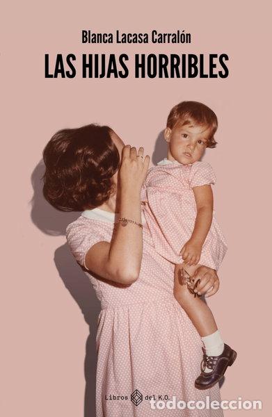 Libri di seconda mano: Las hijas horribles- 9788419119407