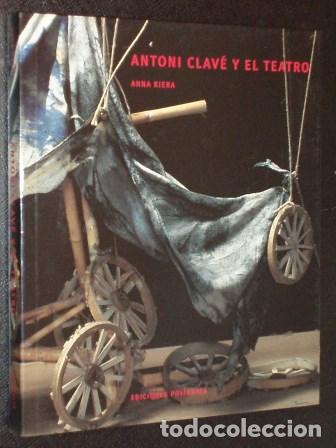 Libri di seconda mano: ANTONI CLAV&Eacute; Y EL TEATRO - Riera, Anna