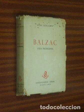 Livres: BALZAC (VIDA PRODIGIOSA) - Benjamin, Ren&eacute;
