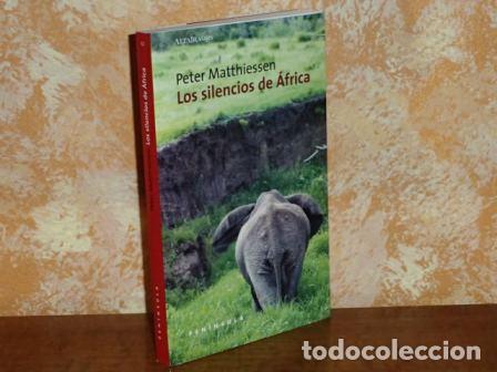 Livros em segunda m&atilde;o: LOS SILENCIOS DE &Aacute;FRICA - Matthiessen, Peter