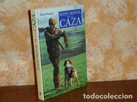 books: NUEVO MANUAL DE LA CAZA - Durantel, Pascal