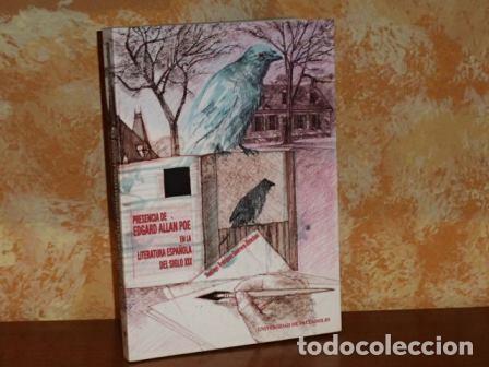 Libros: PRESENCIA DE EDGAR ALLAN POE EN LA LITERATURA ESPA&Ntilde;OLA DEL SIGLO XIX - Rodr&iacute;guez Guerrero-Strachan,