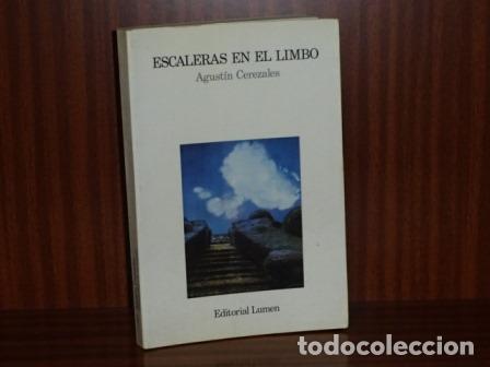 Libri di seconda mano: ESCALERAS EN EL LIMBO - Cerezales, Agust&iacute;n