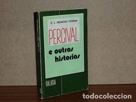 Libros: PERCIVAL E OUTRAS HISTORIAS - M&eacute;ndez Ferr&iacute;n, X. L.