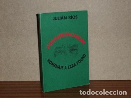 Libri di seconda mano: POUNDEMONIUM - Homenaje a Erza Pound - R&iacute;os, Juli&aacute;n