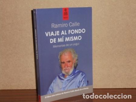 books: VIAJE AL FONDO DE M&Iacute; MISMO - Memorias de un yogui - Calle, Ramiro
