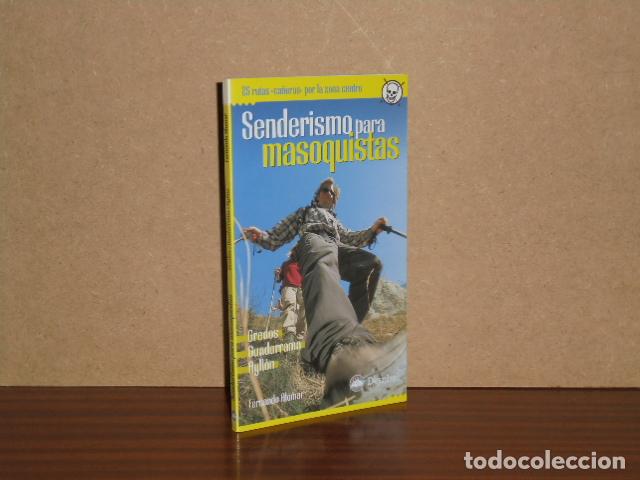 B&uuml;cher: SENDERISMO PARA MASOQUISTAS - Gredos - Guadarrama - Ayll&oacute;n - Alomar, Fernando