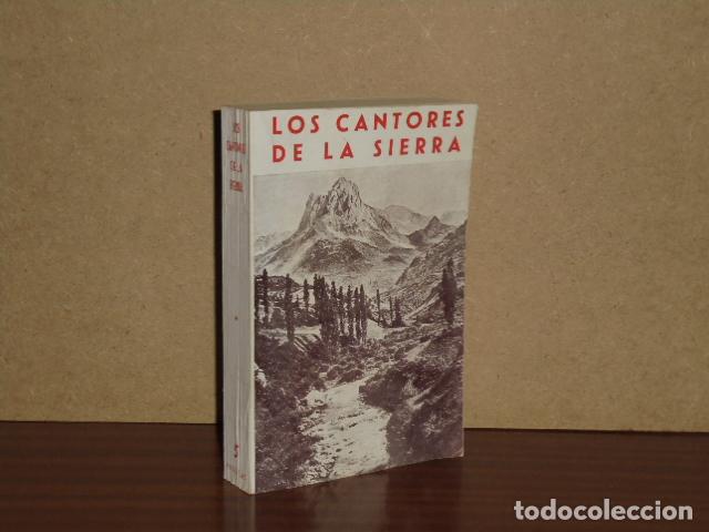 Libri di seconda mano: LOS CANTORES DE LA SIERRA (Antolog&iacute;a) - Desde del siglo XIV hasta nuestros d&iacute;as - VV. AA. - Recopila