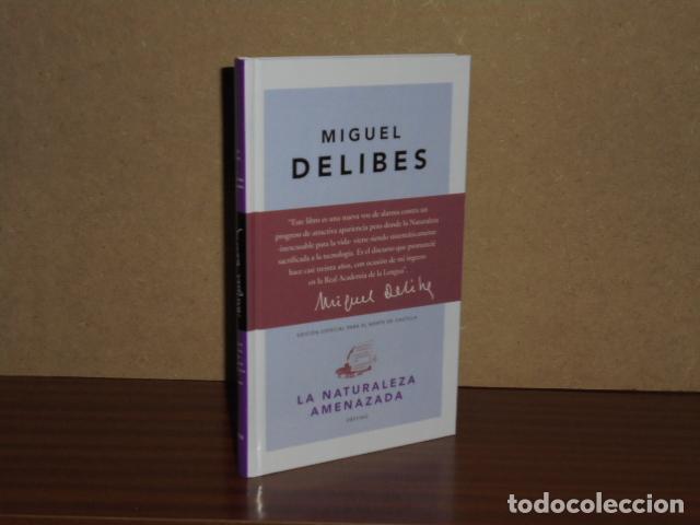 Libri di seconda mano: LA NATURALEZA AMENAZADA - Delibes, Miguel