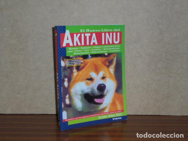 Libri di seconda mano: EL NUEVO LIBRO DEL AKITA INU - G&oacute;mez-Toldr&agrave;, Salvador