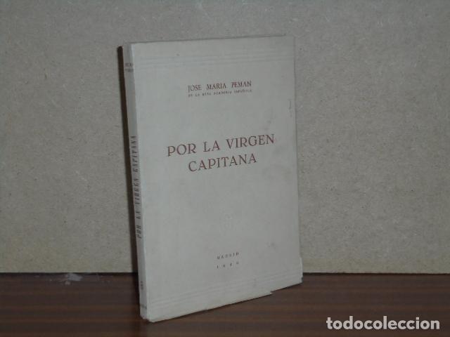 Libros: POR LA VIRGEN CAPITANA - Pem&aacute;n, Jos&eacute; Mar&iacute;a