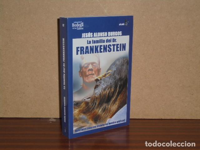 Libros: LA FAMILIA DEL Dr. FRANKENSTEIN - Alonso Burgos, Jes&uacute;s