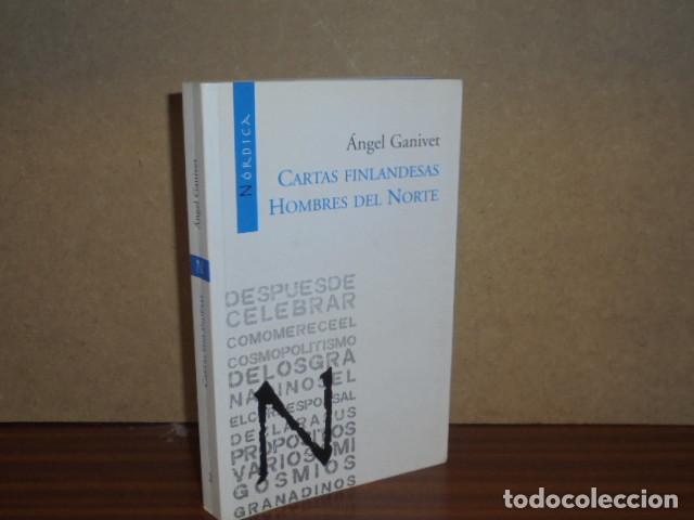 Livres: CARTAS FINLANDESAS - HOMBRES DEL NORTE - Ganivet, &Aacute;ngel