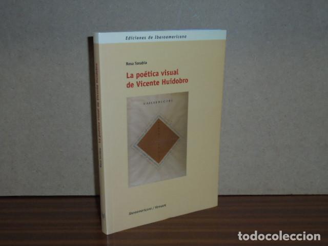 Libros: La po&eacute;tica visual de Vicente Huidobro - Sarabia, Rosa