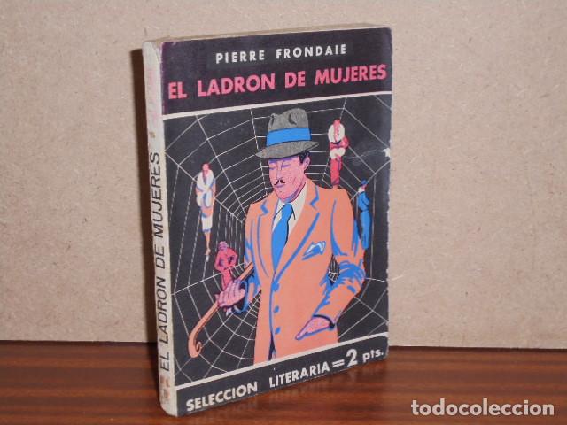 Libros: EL LADR&Oacute;N DE MUJERES - Frondaie, Pierre