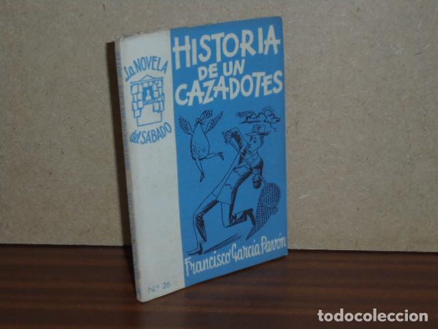 books: HISTORIA DE UN CAZADOTES - Garc&iacute;a Pav&oacute;n, Francisco