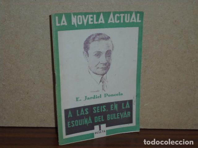Libri di seconda mano: A LAS SEIS, EN LA ESQUINA DEL BULEVAR - Jardiel Poncela, Enrique