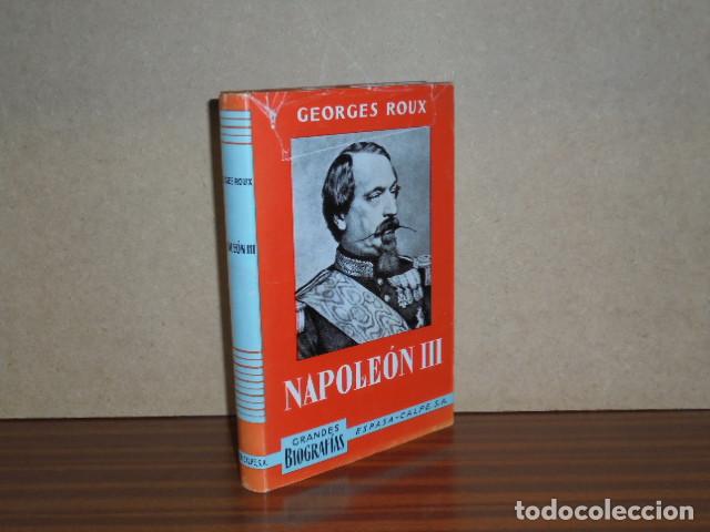 books: NAPOLE&Oacute;N III - Roux, Georges