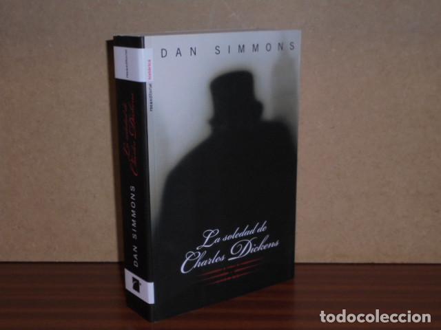 Libros: LA SOLEDAD DE CHARLES DICKENS - Simmons, Dan