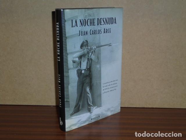 Libri di seconda mano: LA NOCHE DESNUDA - Arce, Juan Carlos