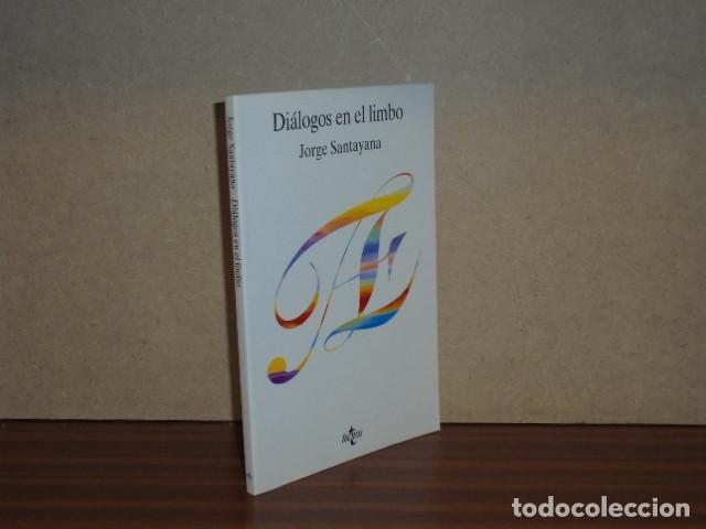 Libri di seconda mano: DI&Aacute;LOGOS EN EL LIMBO - Santayana, Jorge