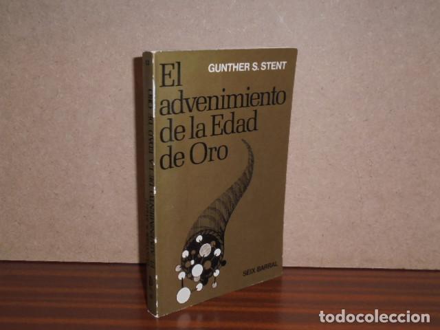 Libri di seconda mano: EL ADVENIMIENTO DE LA EDAD DE ORO - El fin del progreso - Stent, Gunther S.