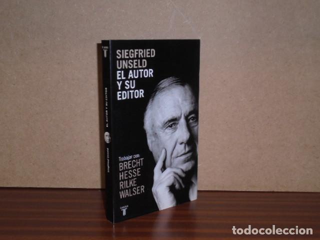 Libros: EL AUTOR Y SU EDITOR - Unseld, Siegfried
