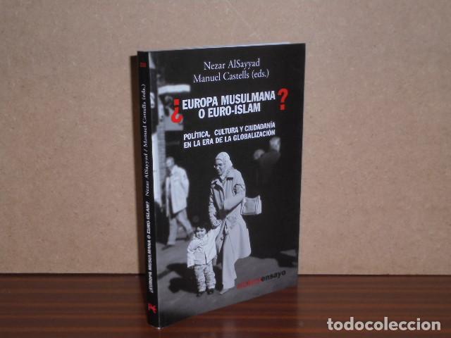 books: EUROPA MUSULMANA O EURO-ISLAM? - Pol&iacute;tica, cultura y ciudadan&iacute;a en la era de la globalizaci&oacute;n - VV.